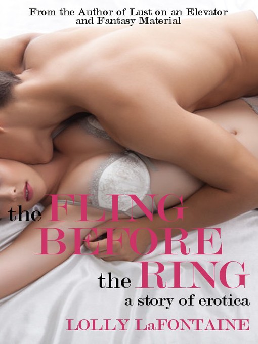 Title details for The Fling Before the Ring by Lolly LaFontaine - Wait list